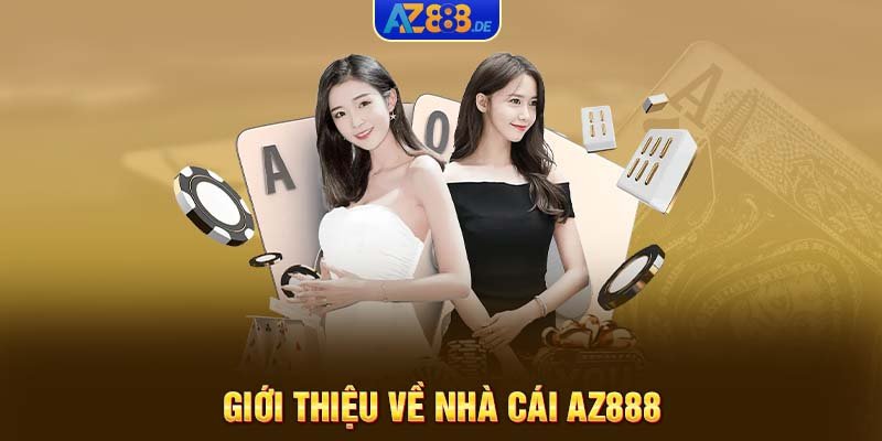 Giới thiệu về nhà cái AZ888