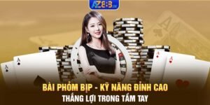 Bài Phỏm bịp - Kỹ năng đỉnh cao thắng lợi trong tầm tay