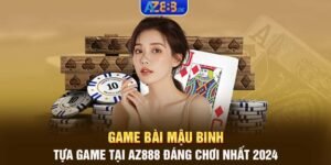 Game bài Mậu binh: Tựa game tại AZ888 đáng chơi nhất 2024