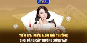 Tiến lên miền Nam đổi thưởng - Chơi đẳng cấp thưởng xứng tầm